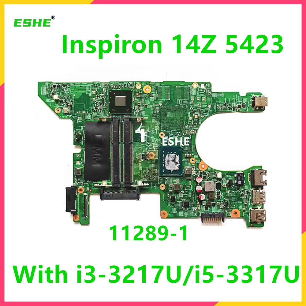 

Материнская плата 11289-1 для ноутбука DELL Inspiron 14Z 5423 02P02C 0mrrjr 0K76FX 067CG0 028F69 с процессором i3 i5 i7 3-го поколения 100% тест