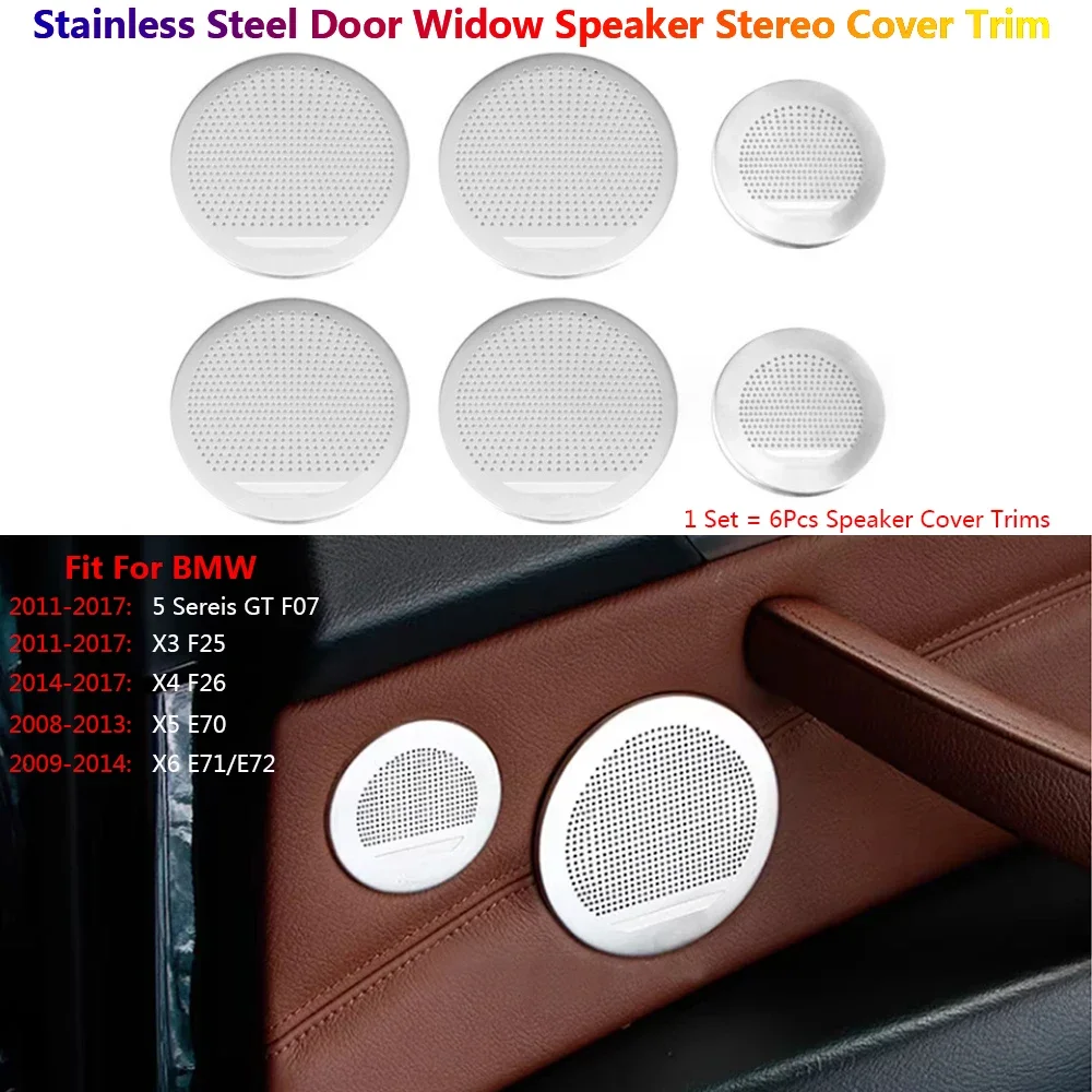 6Pcs Stainless Steel Car Door Speaker Stereo Cover Trim For BMW X5 X6 X3 X4 5GT E70 E71 F25 F26 F07 Auto Para Voiture Interior