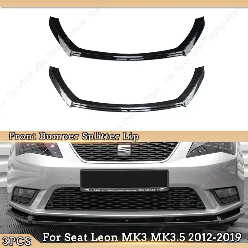 3Pcs Front Bumper Lip Spoiler Splitter Tuning For Seat Leon 3 MK3 MK3.5 5F 2012-2019 Diffuser Car Accessories ABS Gloss Black