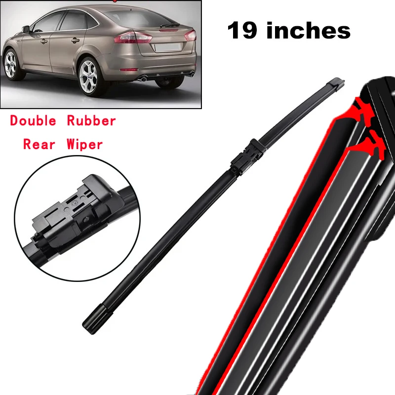 

Car Wiper 19" Rear Wiper Blade For Ford Mondeo Hatchback MK4 2007 - 2014 Windscreen Windshield Tailgate Window Rain Brush