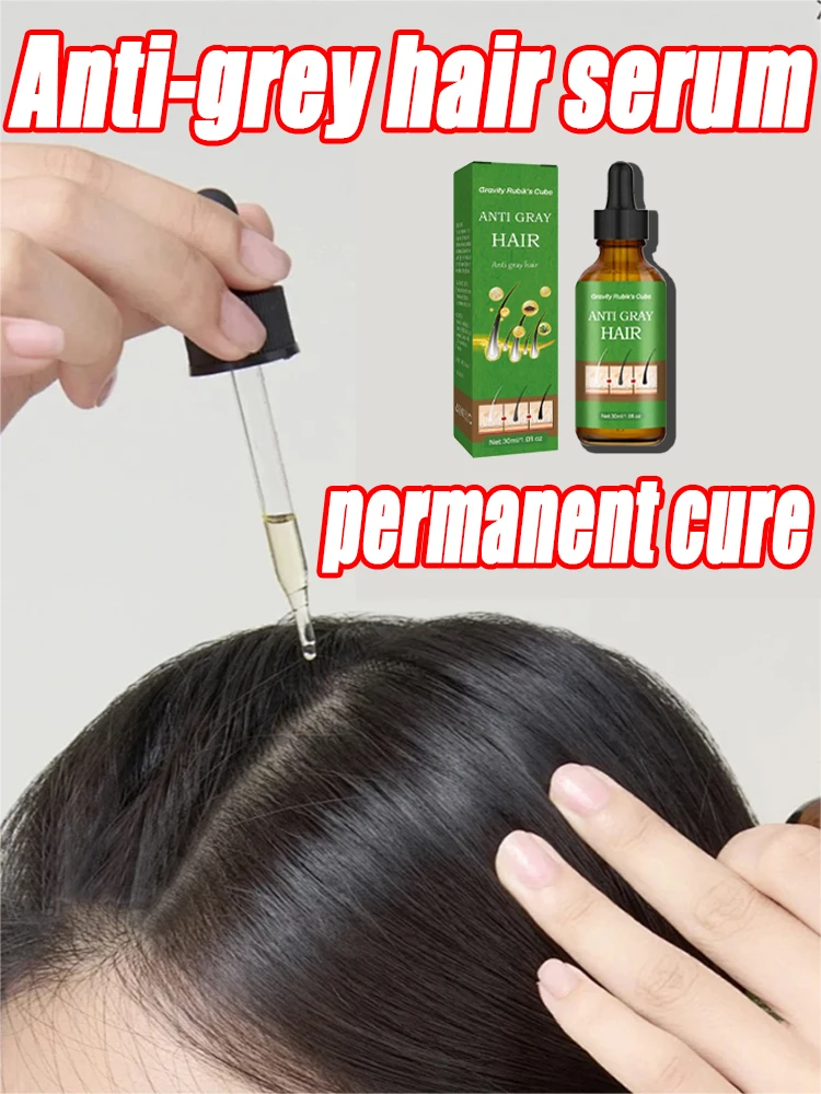 

Gray Hair Treatment Serum White to Black Natural Color Repair Nourishing Products Anti-Hair Loss Care Men Women