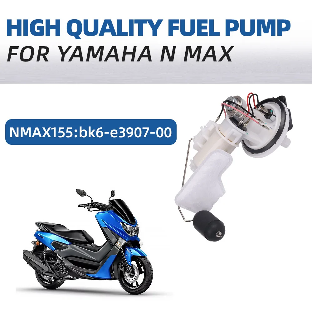 

Топливный насос для мотоцикла YAMAHA, бензиновый насос NMAX N MAX 155, аксессуары OEM BK6-E3907-00 Moto