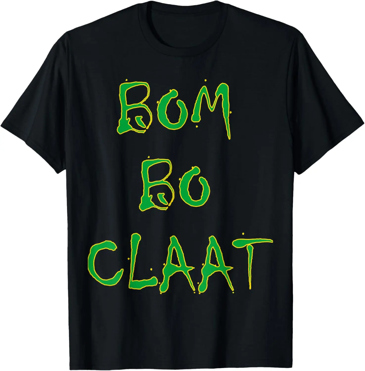

Bomboclaat Jamaican T-Shirt