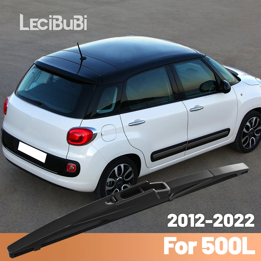For Fiat 500L 2012-2022 2011 2012 2013 2014 2015 2016 2017 2018 Rear Windshield Windscreen Wiper Blade Rear Wipers Accessories