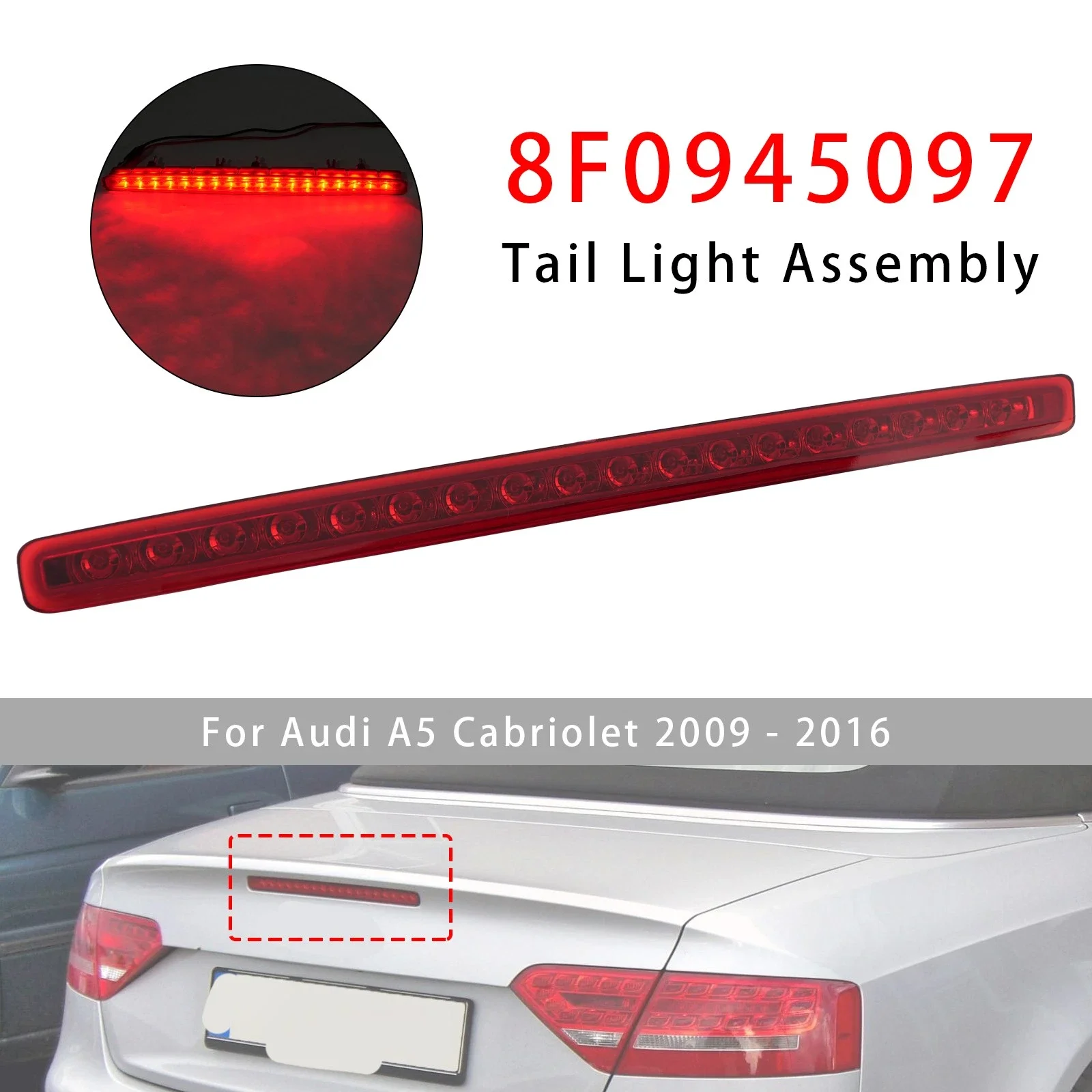 Car 3rd High Level Brake LED Light For Audi A5 Cabriolet 2009-2016 Replacement Red Third Brake Stop Light Lamps 8F0945097