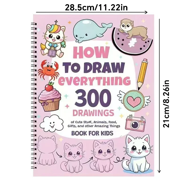 300  Step-by-Step Simple Drawings How to Draw Anything for Painting Enthusiast Adorable Animals Food Gifts  Drawing Guide Book