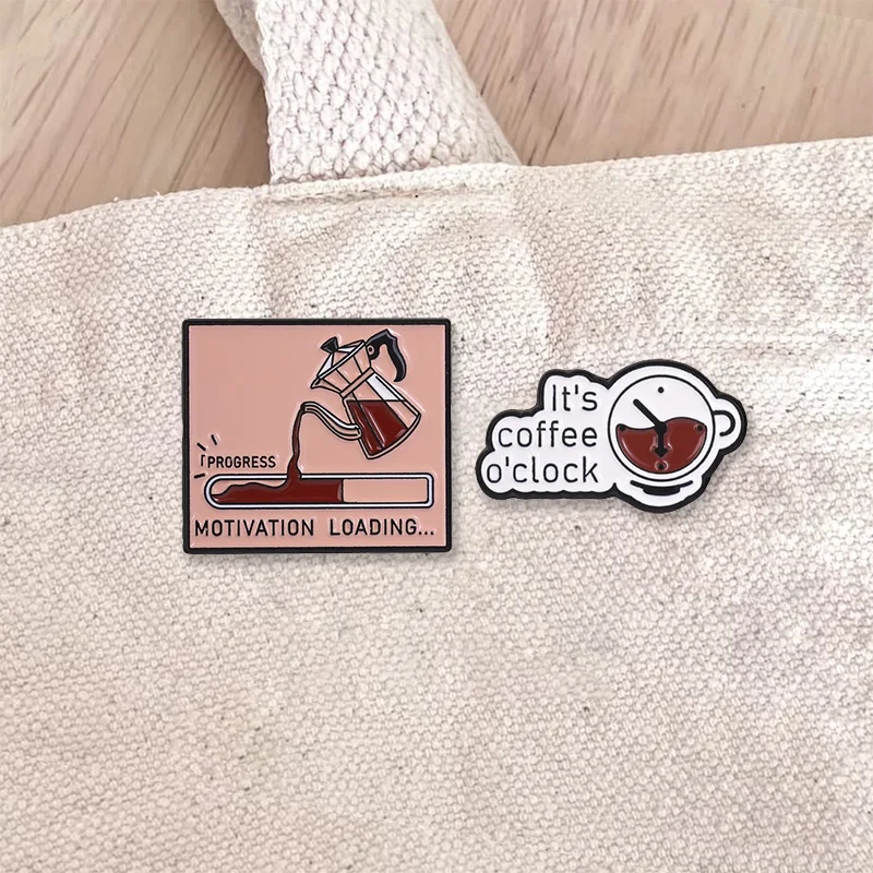 Motivation Loading Coffee Pot Progress Bar It's Coffee O'clock Enamel Badge Caffeine Addict Humor Pin Brooch For Office Workers