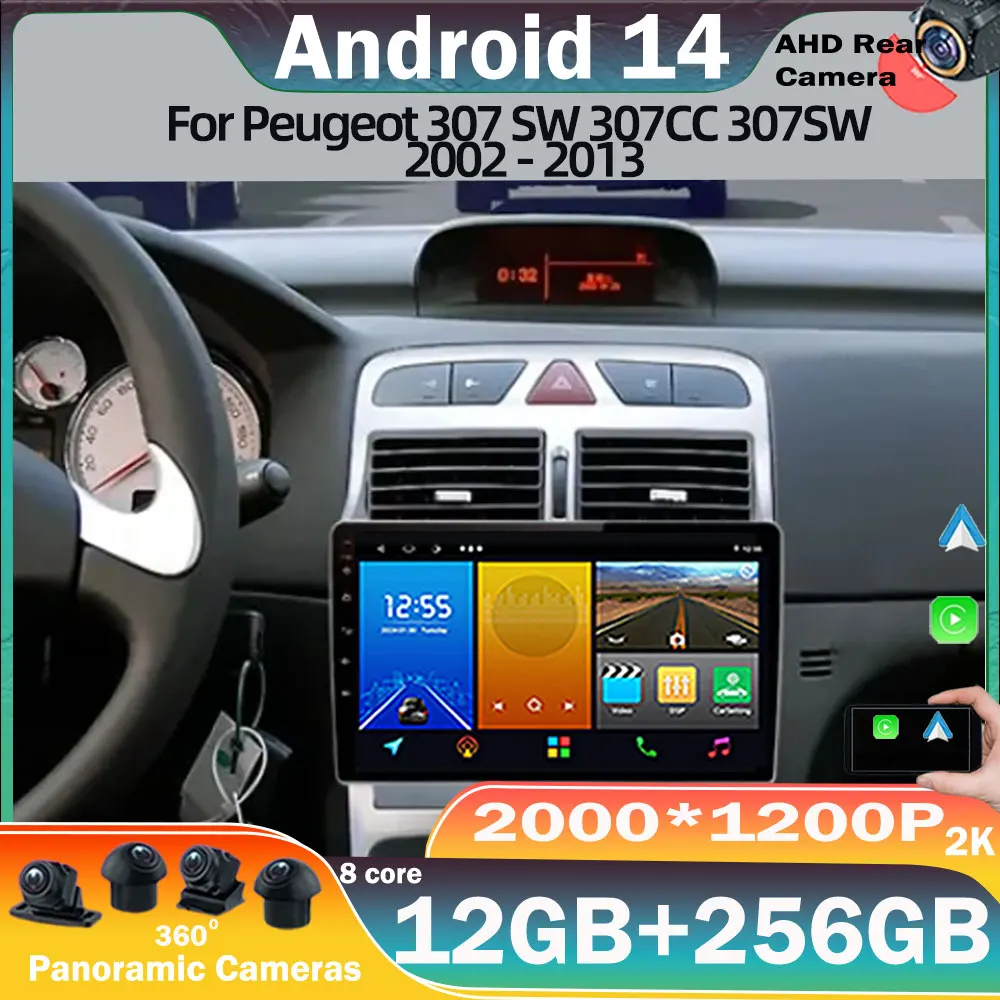 Car Android 14 Car For Peugeot 307 SW 307CC 307SW 2002 - 2013 Multimedia Video Player Navigation GPS Carplay Head Unit NO 2DIN