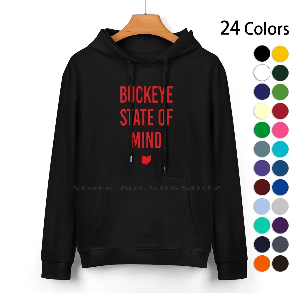 Buckeye State Of Mind Cotton Hoodie Sweater 24 Colors 330 Columbus Cincinnati The Land Northeast Ohio Cavs Indians Retro