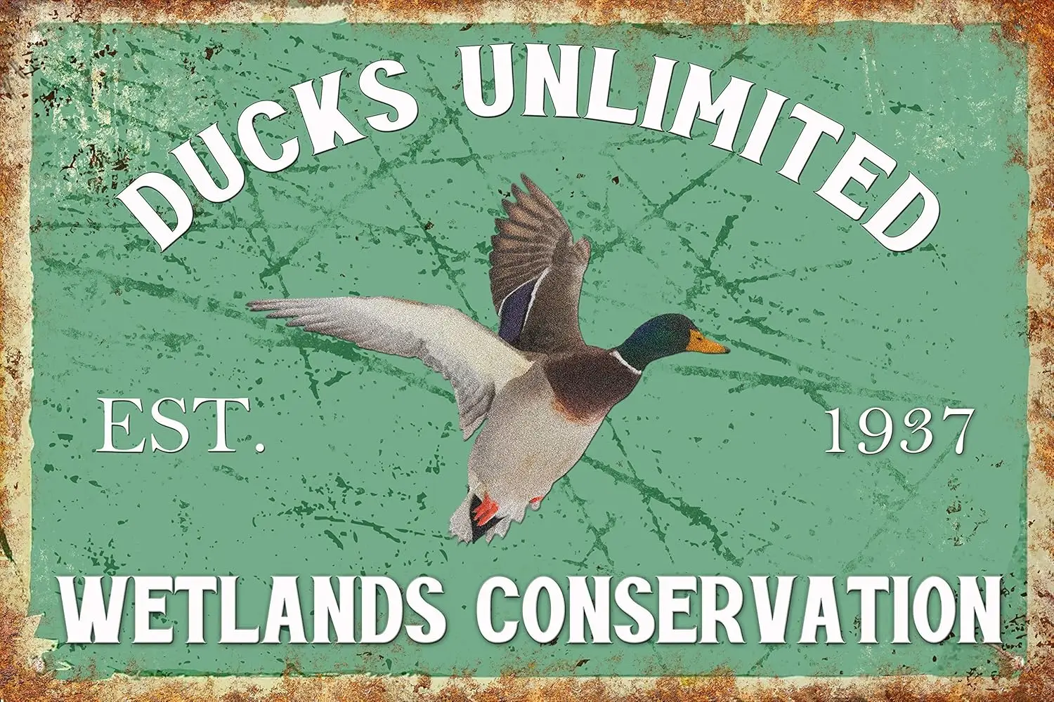 Tin Sign Vintage Chic Art Decoration Poster Ducks Unlimited Est.1937 Wetlands Conservation for Home Bar Cafe Farm Store Gar sign
