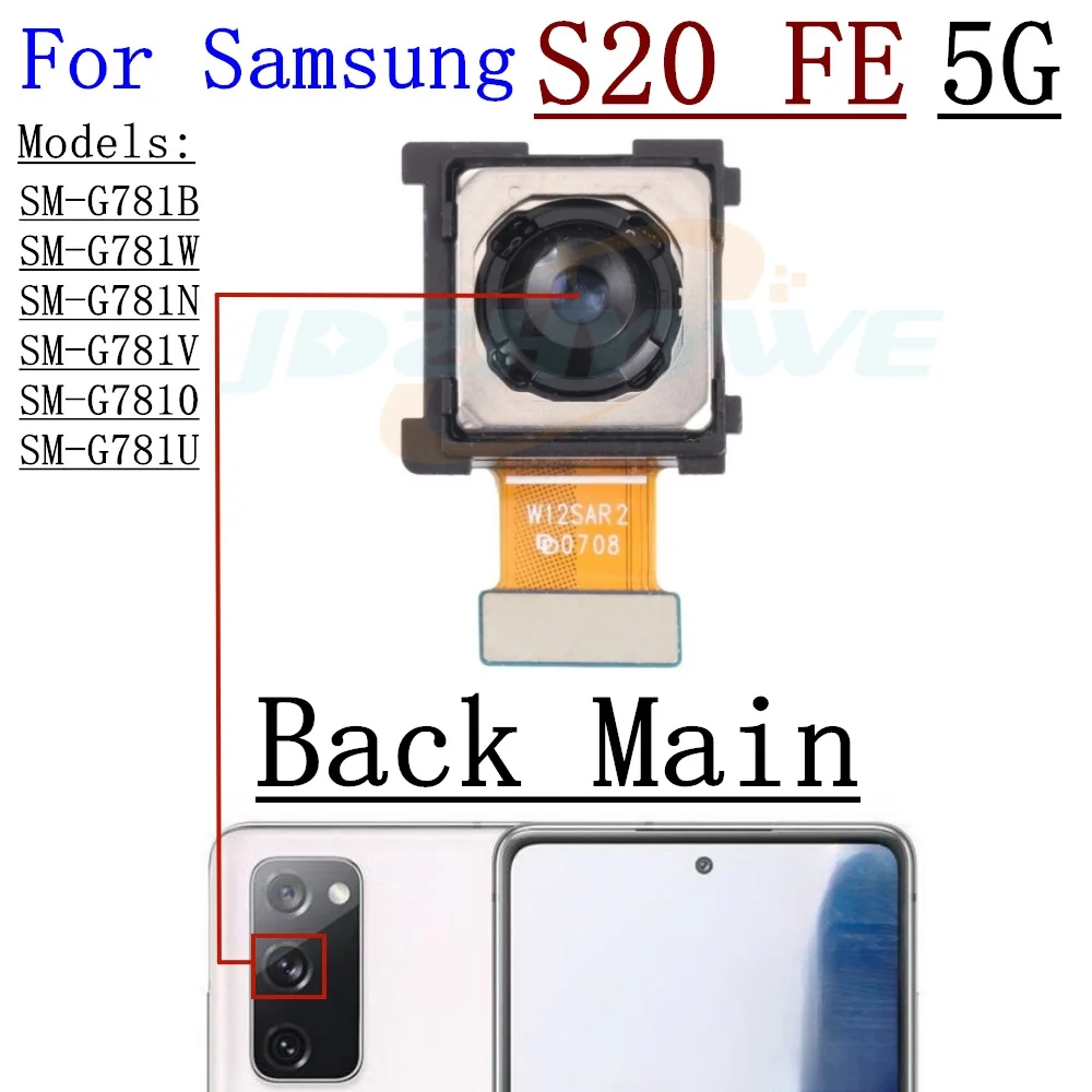 Front Rear View Back Camera For Samsung S20 FE 4G/5G G780 G781 Small Frontal Main Facing Camera Module Flex Parts