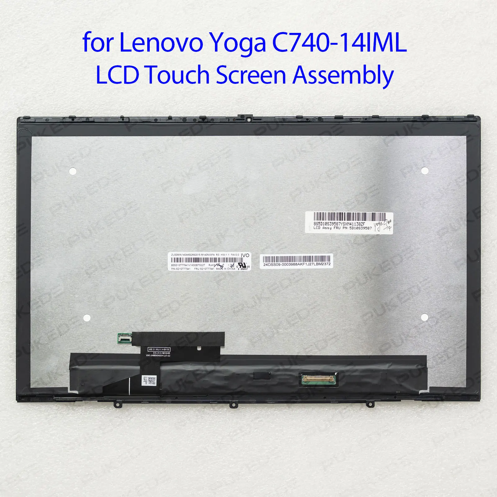 

14.0"Inch LCD Touch Screen Digitizer Assembly for Lenovo Yoga C740-14IML 81TC Display Panel FHD 1920x1080 FRU:5D10S39587 30pins