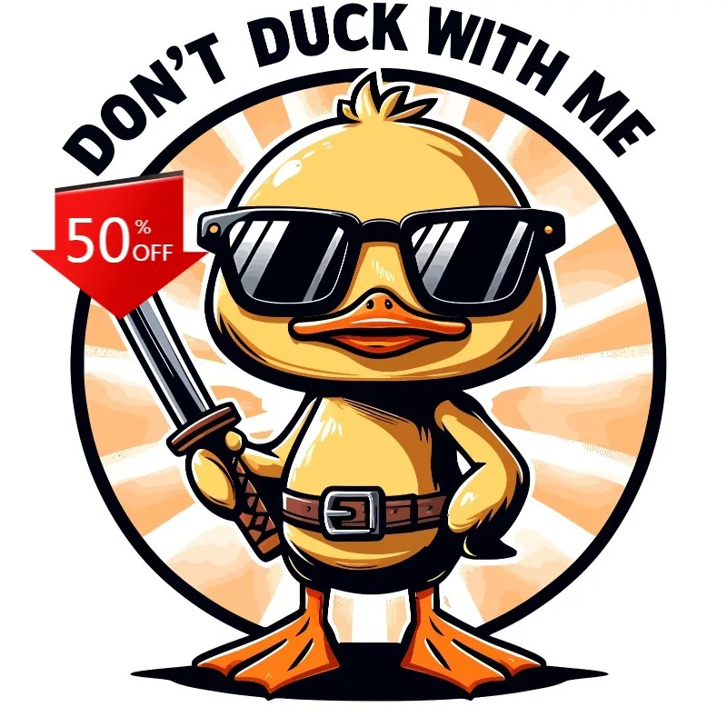 

Duck Sticker Funny Sarcastic Quote LOL Cute Ducky Quack Don't Duck With Me Bumper Racing Laptop Helmet