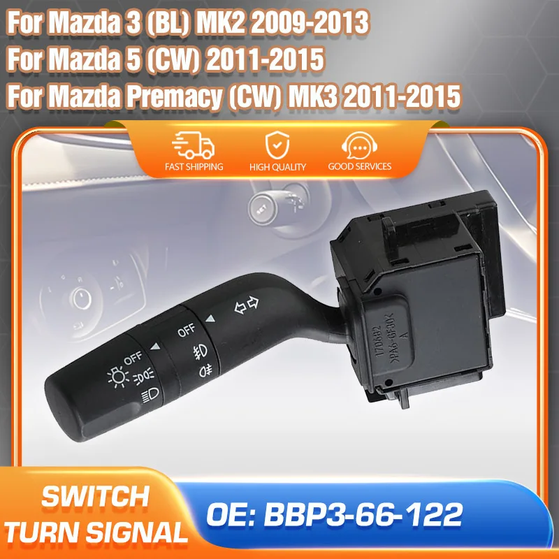 

Headlight Blinker Turn Signal Switch for Mazda 3 BL MK2 2009-2013 Indicator Lever Mazda 5/CW Premacy 2011-2015 Car Accessories
