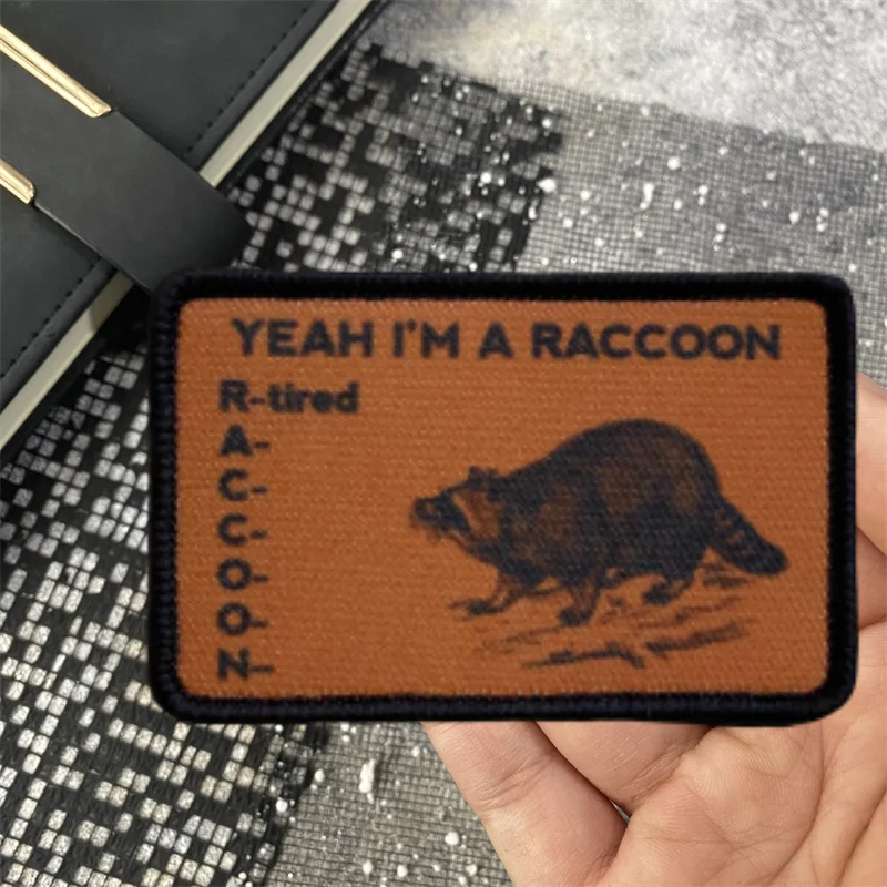 Yeah I'm A Raccoon Tired Morale Patch Raccoon Tactical Funny Novelty Armband Hook and Loop Badge Backpack Accessories Stickers