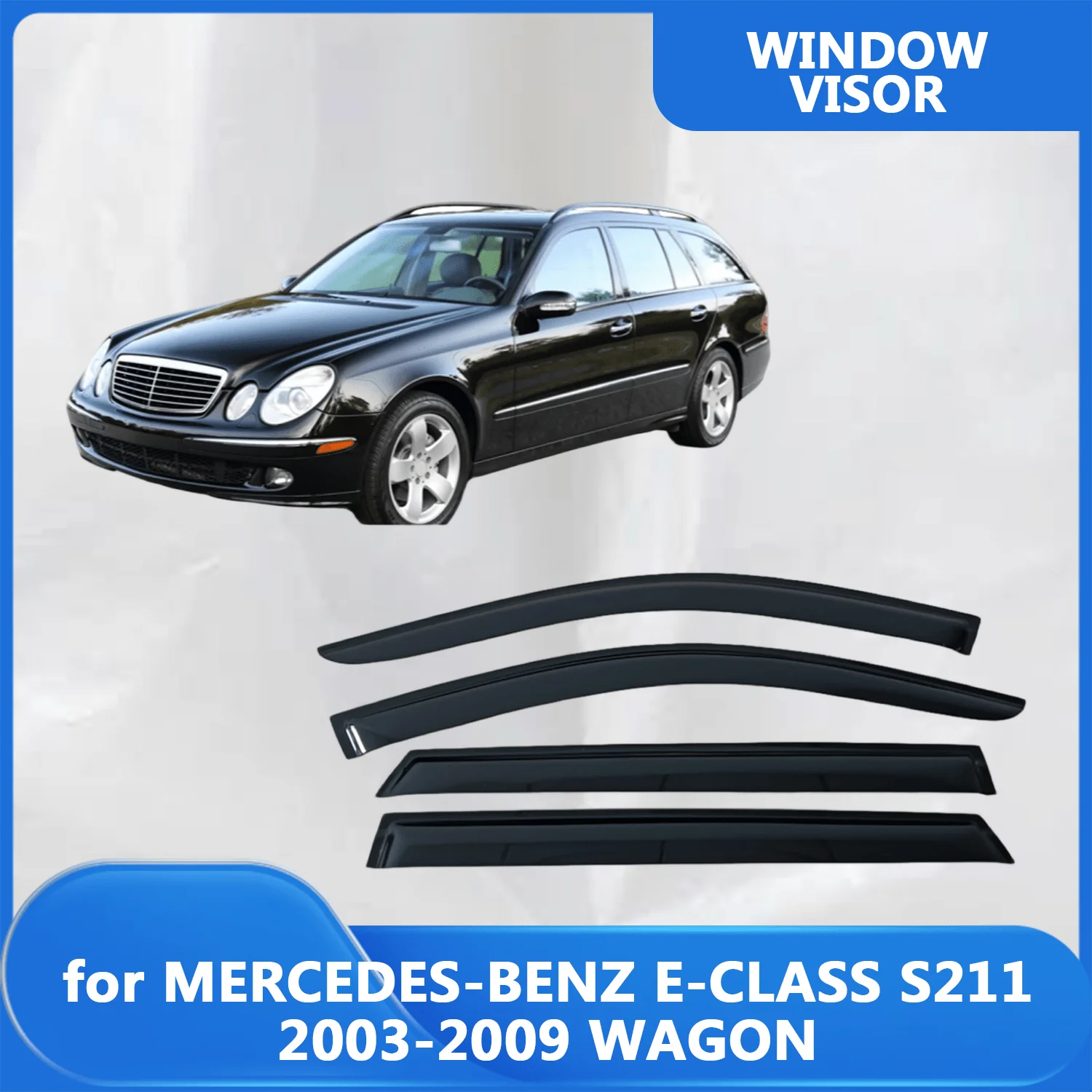 

Window Visor for MERCEDES-BENZ E-CLASS S211 WAGON 2003 2004 2005 2006 2007 2008 2009 Wind Deflectors Rain Guards Door Visor Vent