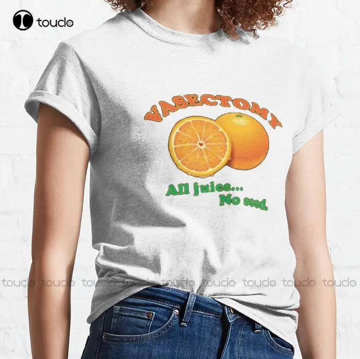 Vasectomy - All Juice... No Seed. Classic T-Shirt Mens Tshirt Funny Art Streetwear Cartoon Tee Fashion Tshirt Summer Xs-5Xl New