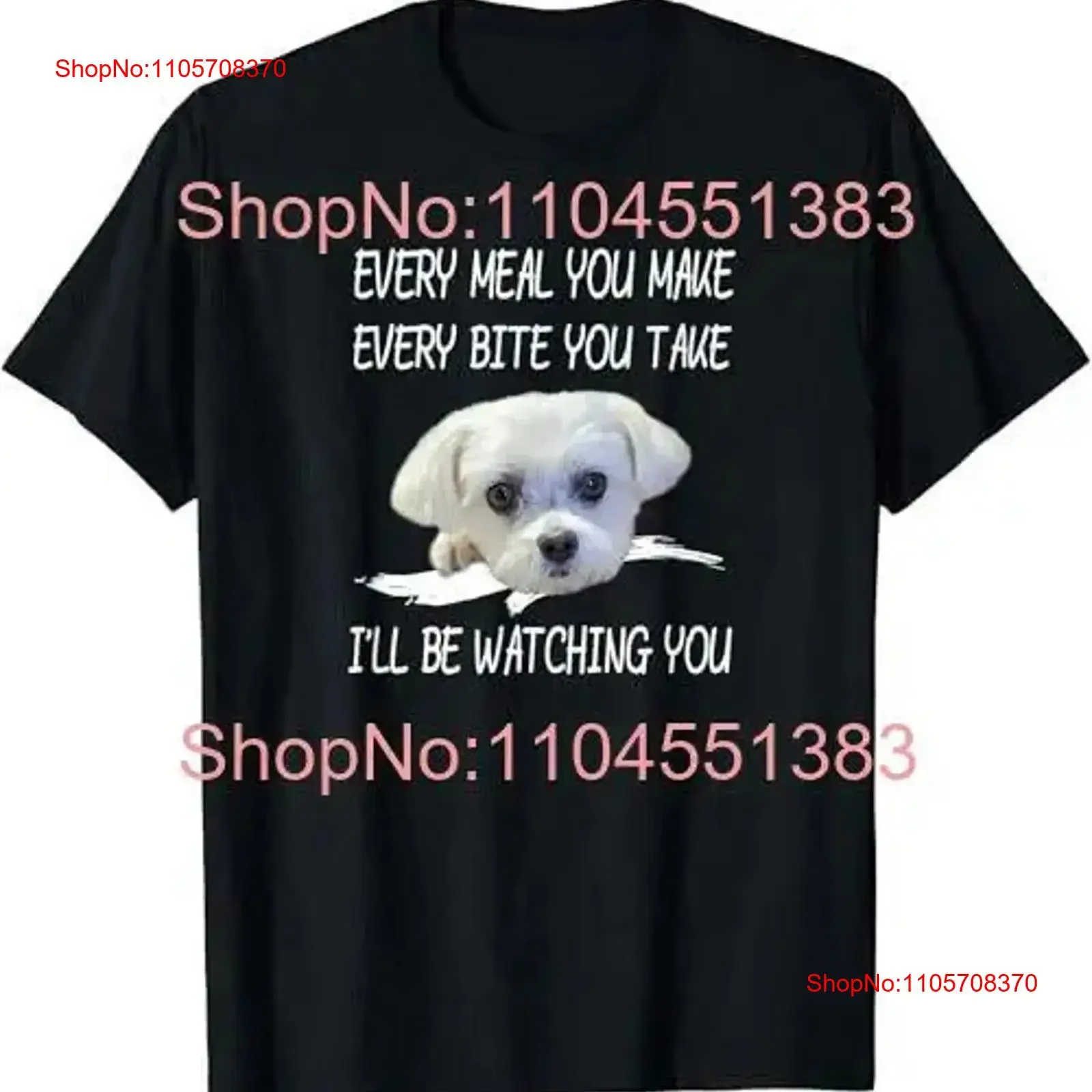Funny Maltese Dog Watching Owner Quote Puppy Mom Dad T Shirt vintage Washed graphic Slightly designer clothes Stretched