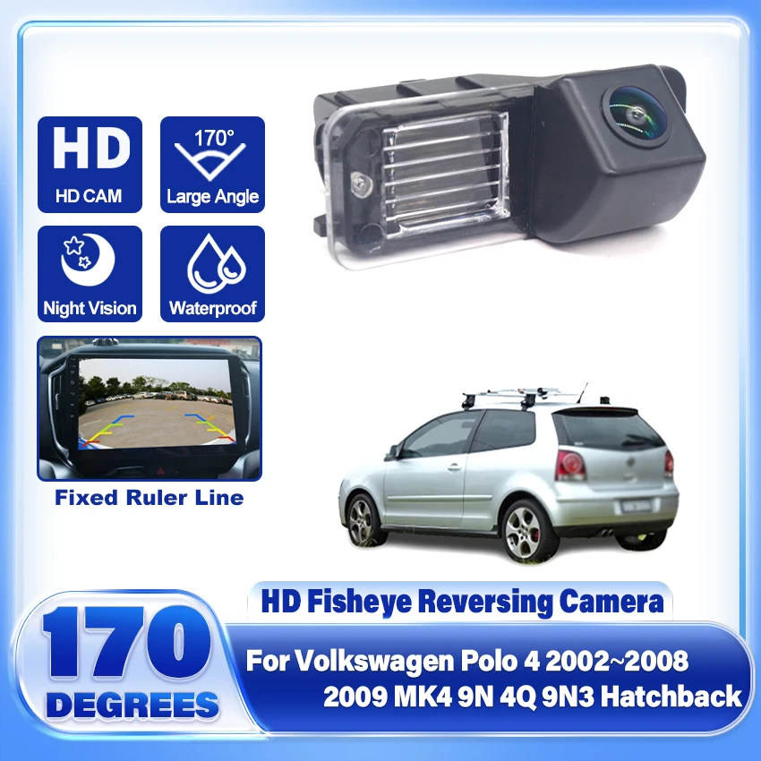

Резервная камера заднего вида для Volkswagen, для VW Polo 4 2002 ~ 2009 MK4 9N 4Q 9N3 хэтчбек, камера номерного знака, парковочная камера