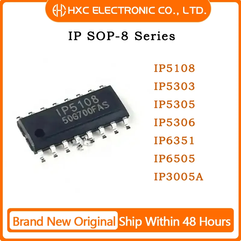 10PCS IP5108 IP5303 IP5305 IP5306 IP6351 IP6505 IP3005A New Original Genuine Power IC Chip SOP-8