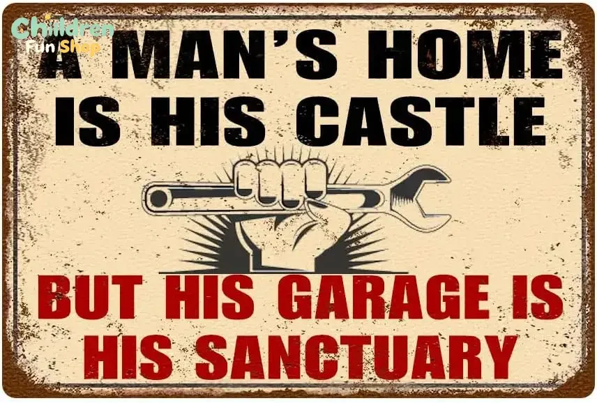 Funny Metal Tin Sign A Mans Home Is His Castle But Garage Sanctuary For Man Cave Bar Pub Coffee Garden Yard Vintage Wall Deco