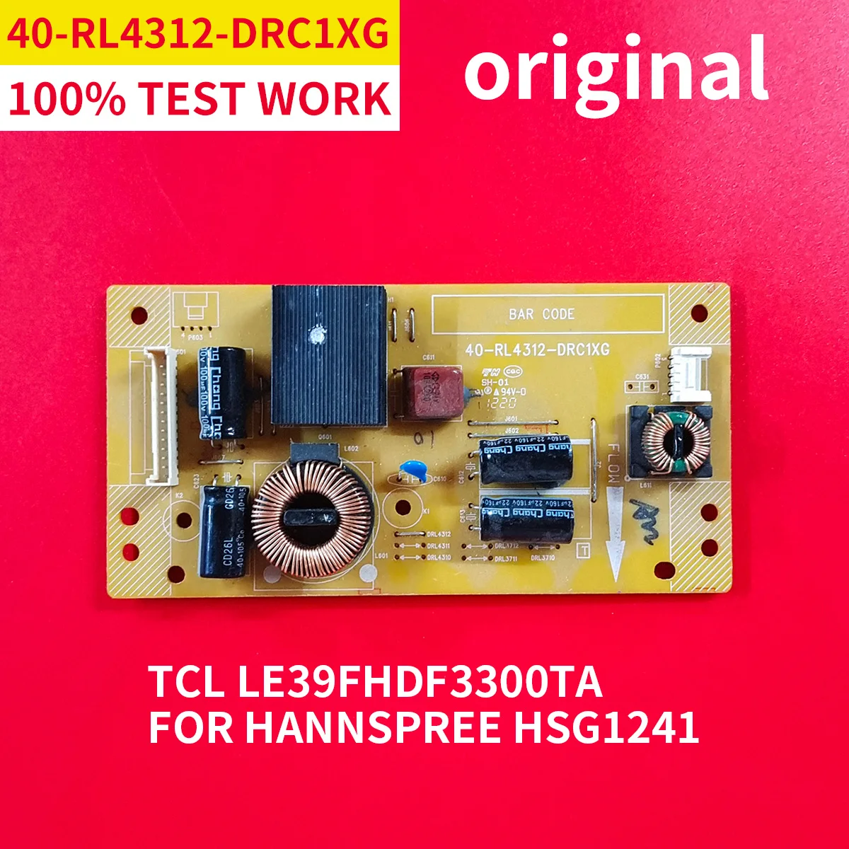 100% Original Test Work 40-RL4312-DRC1XG Backlight Inverter Board for TCL LE39FHDF3300TA HANNSPREE HSG1241 L43F3300-3