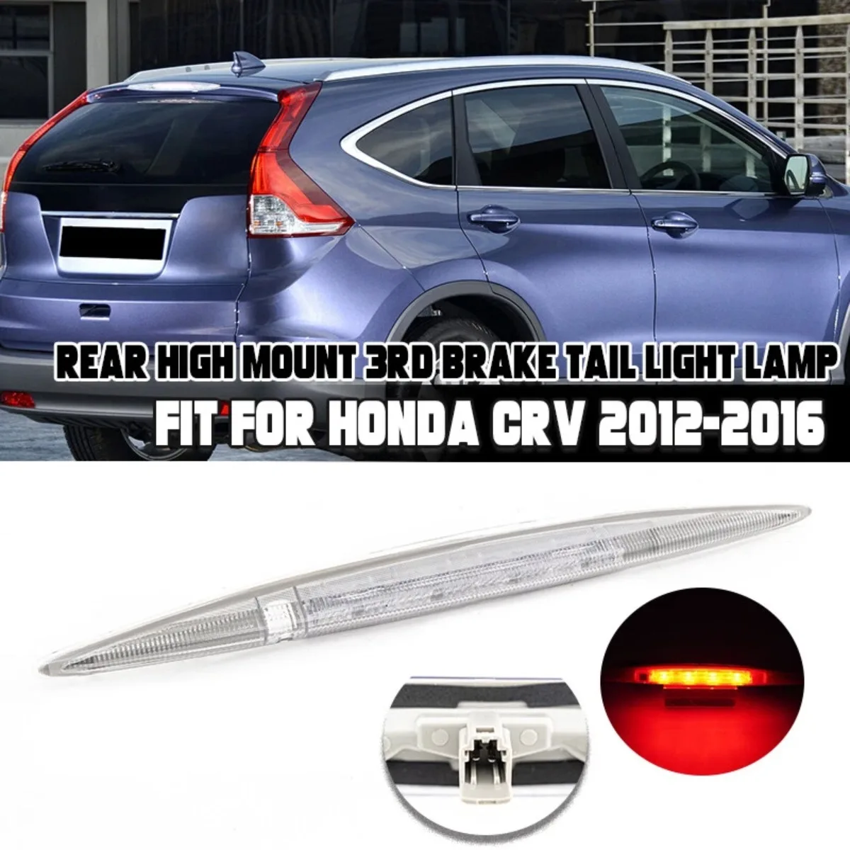 1Pcs For Honda CRV 2013 2012~2016 Rear Third Light Tail Brake Light Rear High Mount White Black Red 34270TFCH01,34270T0AA01