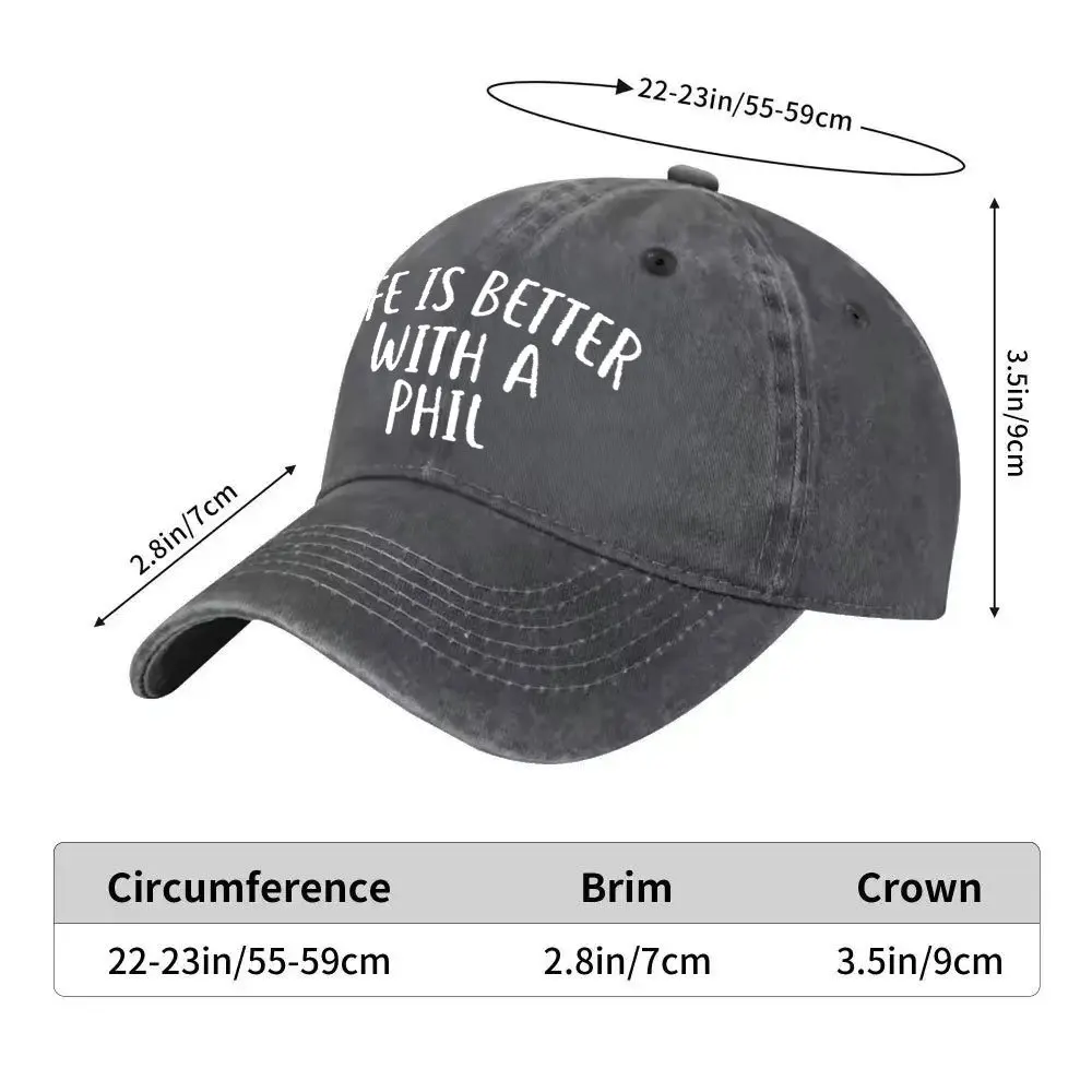 LIFE IS BETTER WITH A PHIL Graphic Baseball Cap Unisex Cotton Washed Denim Cap for All Seasons Outdoor Casual Wear