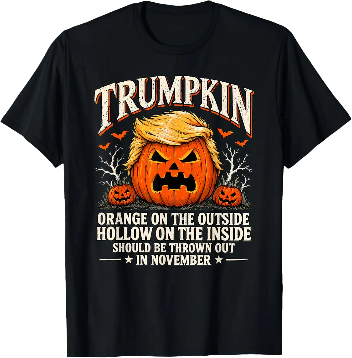 Trumpkin Orange Outside Hollow Inside Thrown Out In November T-Shirt Unisex Holiday Theme Graphic Print T‑Shirt Halloween Christmas Thanksgiving Festive Party Short Sleeve Cotton Tee Tops Men Women.