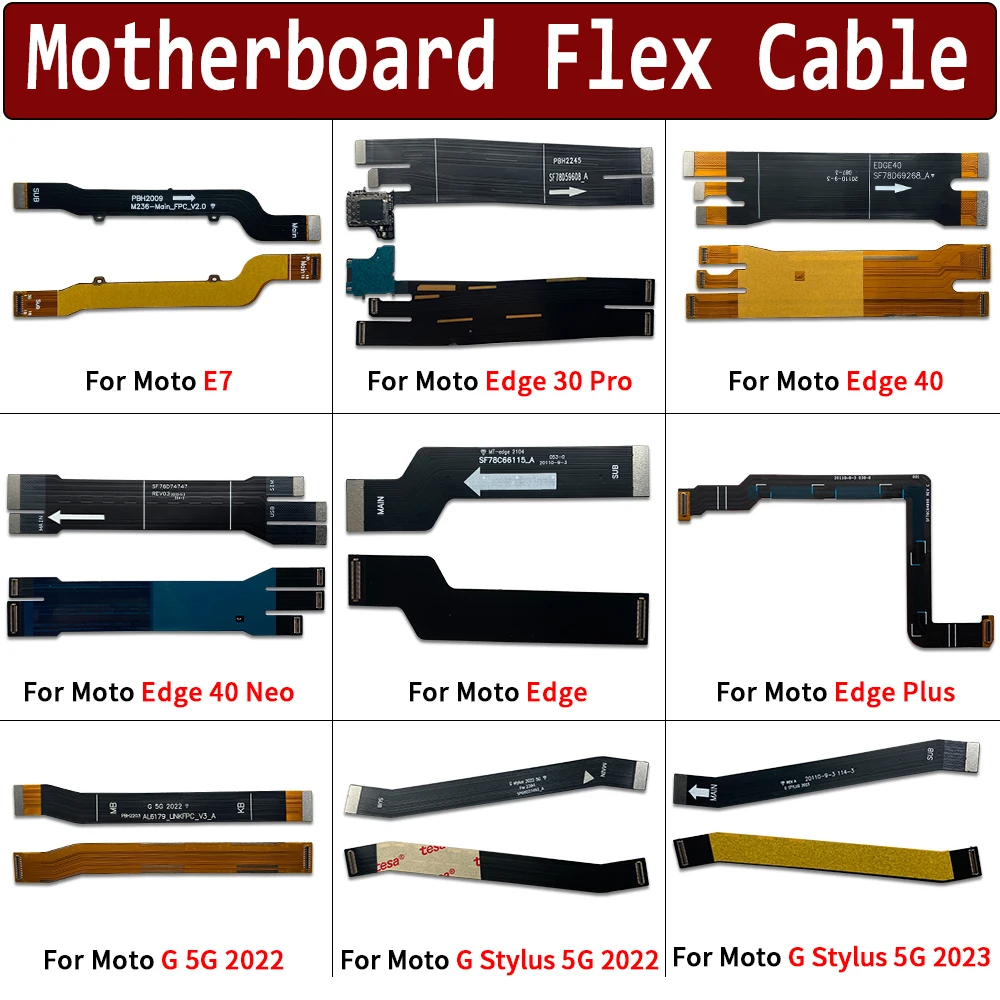 Main Board Motherboard Connector Flex Cable For Moto E7 G54 G34 G14 G Stylus 5G 2023 2022 2021 Edge Plus 40 Neo 30 Pro 50 Ultra