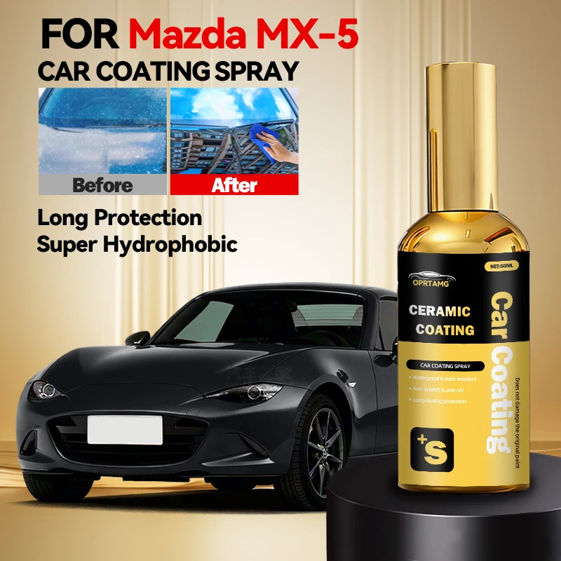 

Car Accessories Car Paint Coating Agent Tool Ceramic Anti-scratch Hydrophobic Car Wax Coating Care Products For Mazda MX-5