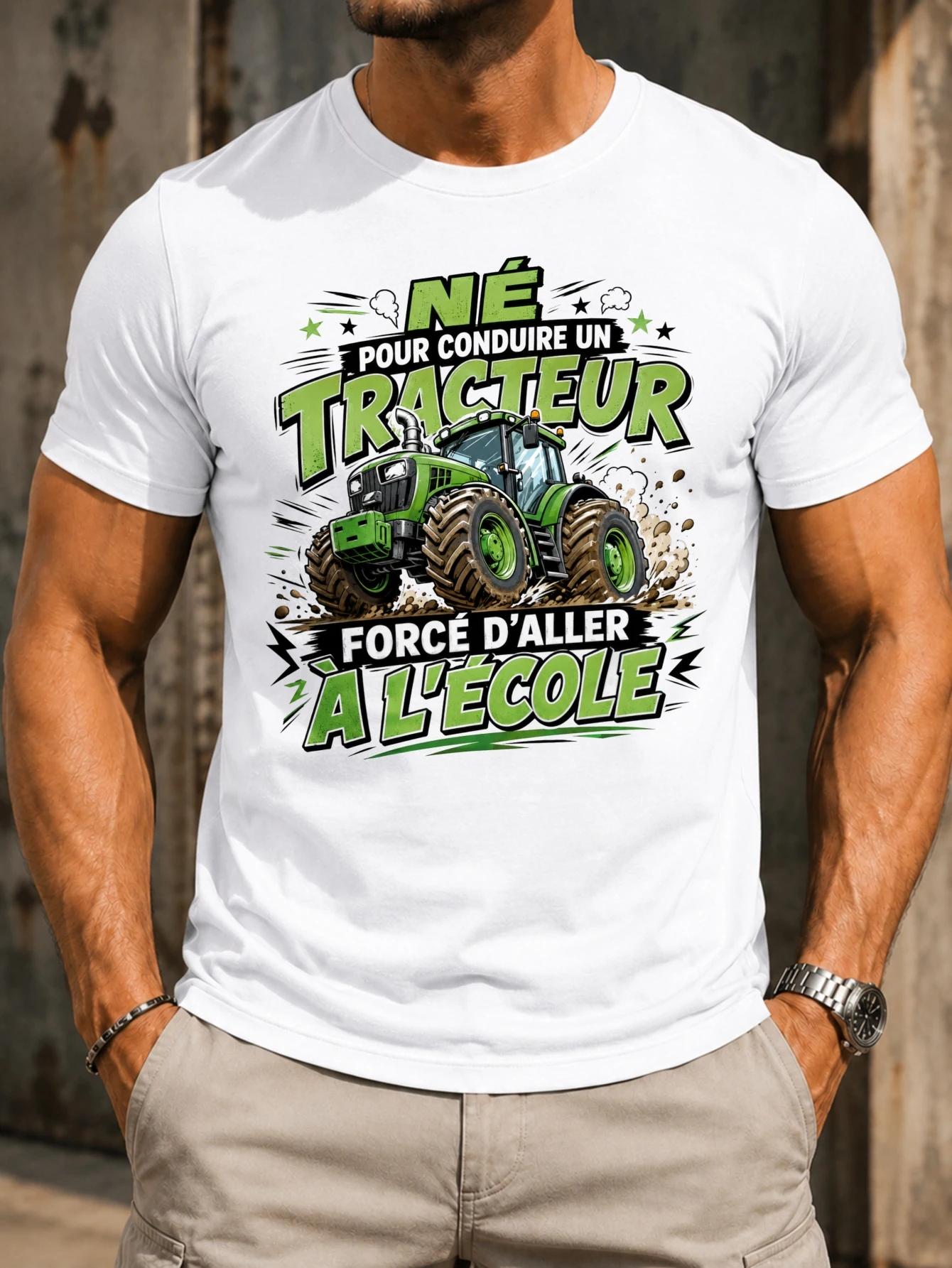 Ne Pour Conduire Un Tracteur Force D Aller A L Ecole  green tractor mud splash French school humor  Unisex All T-Shirt