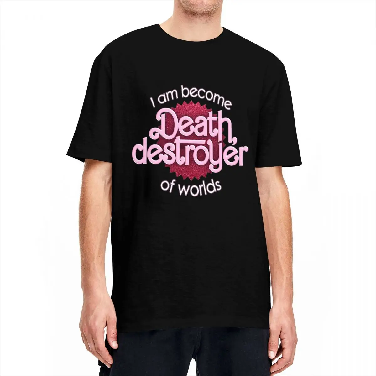 Barbenheimer I Am Become Death Destroyer Of Worlds T Shirts Men Women Cotton Hipster T-Shirt barbie  Tee Shirt Gift Idea Clothes