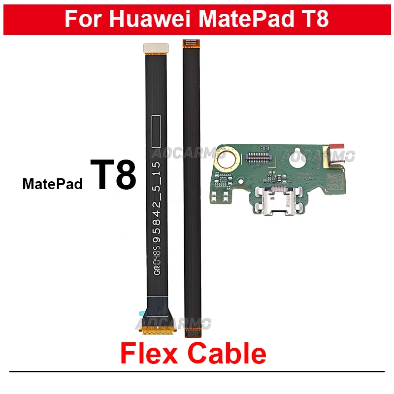 LCD Connection Mainboard Flex Cable Charger Dock Charging Port For Huawei MatePad T8 8.0 Kobe2-L09 Kobe2-L03 KOB2-L09 KOB2-W09