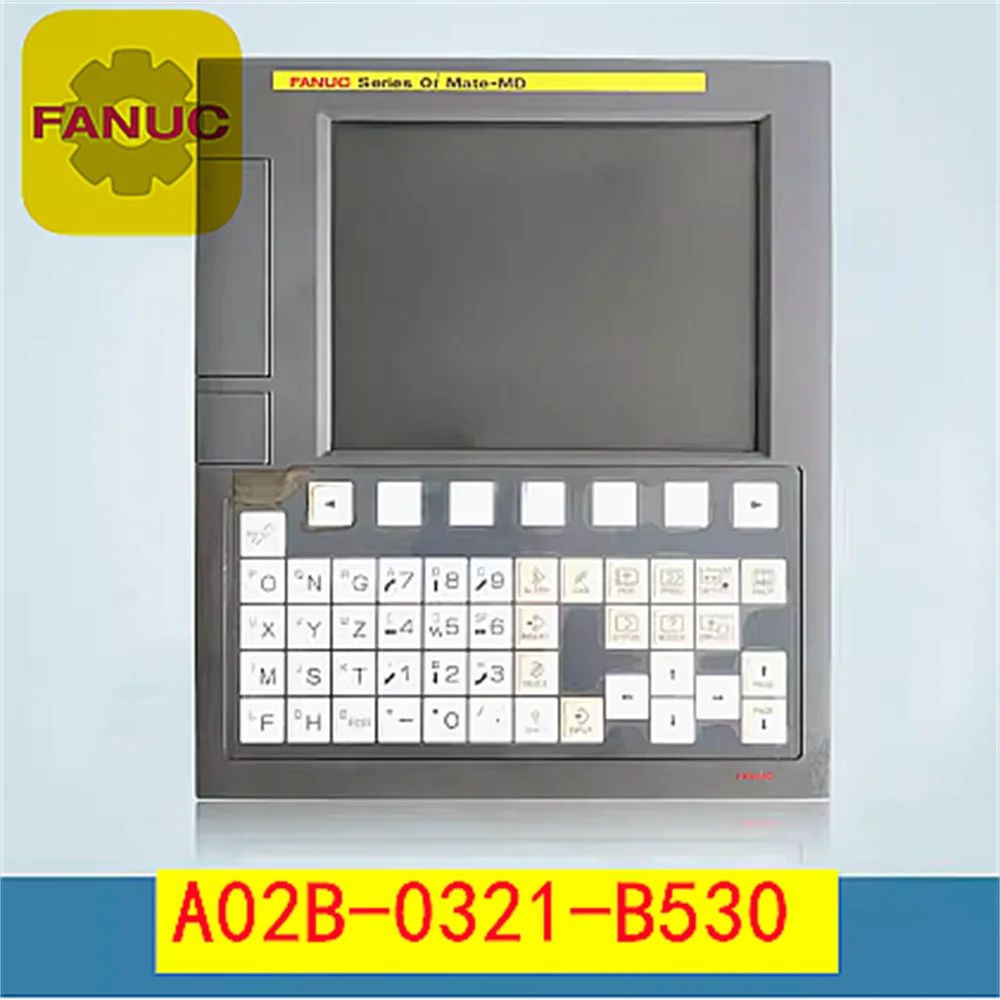 

fanuc A02B-0321-B530 FANUC OI-MATE-MD original system FANUC control A02B-0321-B530 FANUC CNC control original system