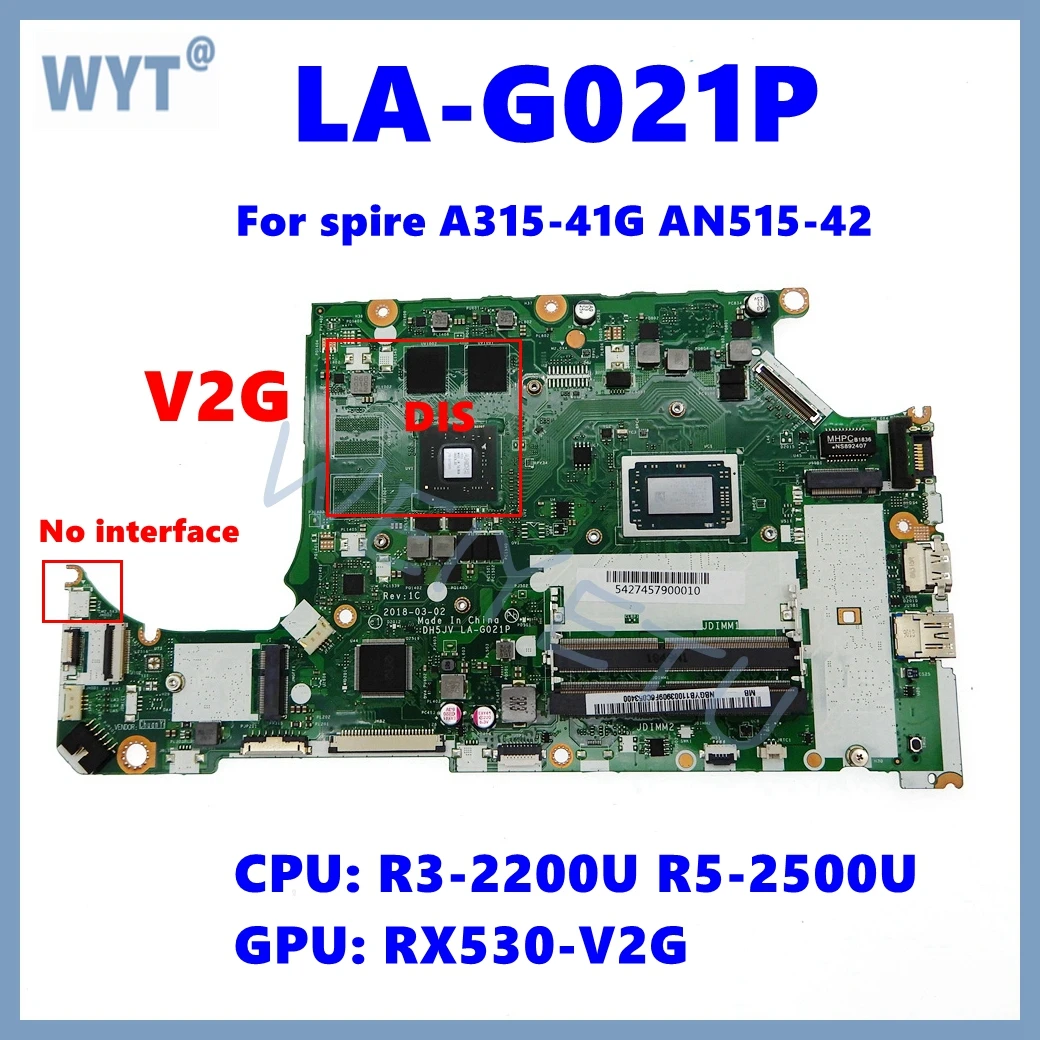 LA-G021P  Laptop Motherboard For Acer Aspire A315-41G AN515-42 Notebook Mainboard With R3 R7 CPU UMA or DIS 100% Tested OK