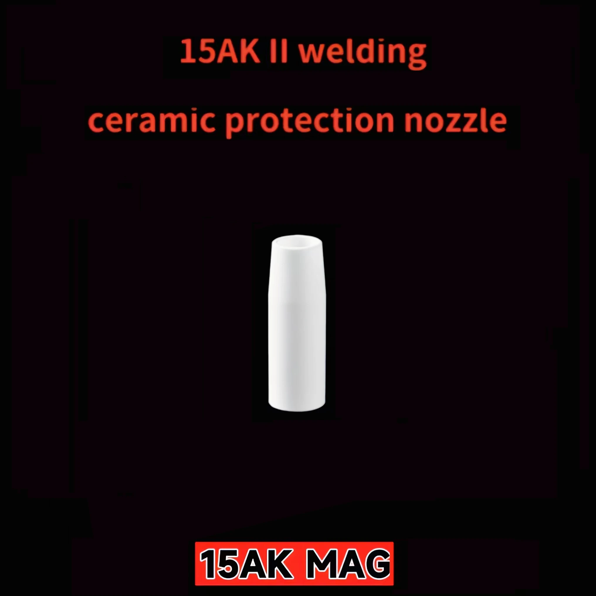 15Ak Mig Protective Nozzle European-Style Gas Shielded Welding Torch Accessories Protective Cover Nozzle High Temperature Resistant Ceramic Welding Machine Ceramic Nozzle