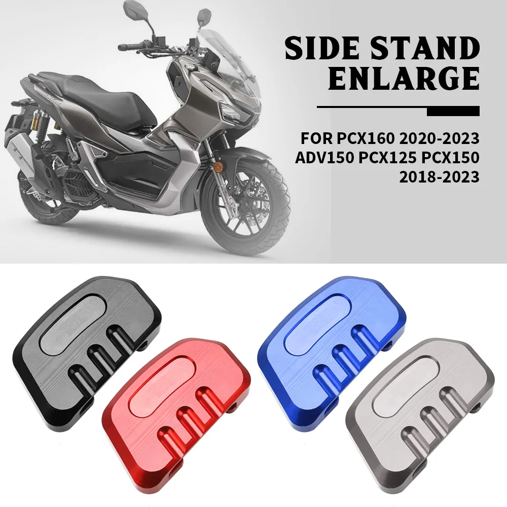 

Side Stand Pad Plate FOR HONDA PCX160 ADV150 PCX125 PCX150 2018-2023 Kickstand Foot Enlarger Support Extension Base Anti-skid