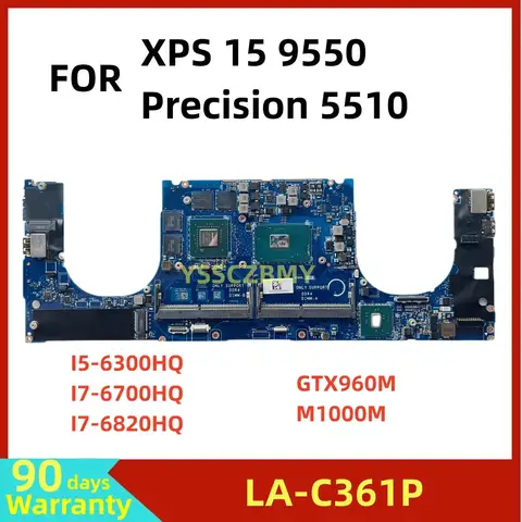 LA-C361P VOOR DELL P56F XPS 15 9550 Precisie 5510 laptop moederbord DDR4 met I5 I7 CPU GTX960M M1000M GPU 100% Volledig getest