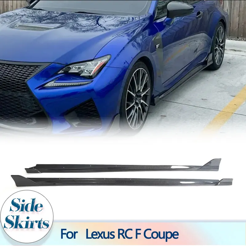 Carbon Fiber Car Side Skirts Apron Extension for Lexus RCF RC F 2015-2019 Side Door Bumper Extensions Lip Body Kits Accessories