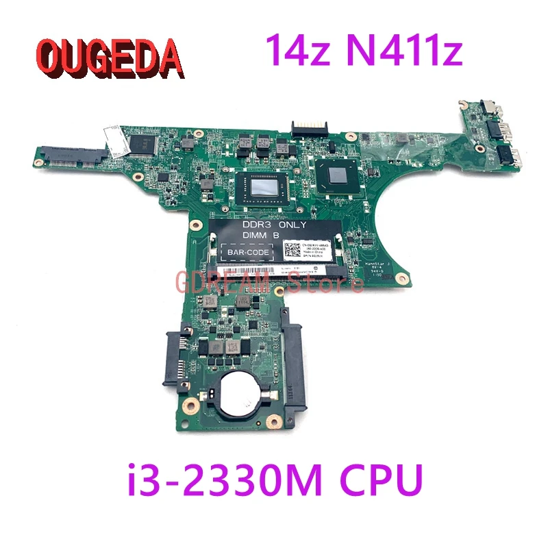 

OUGEDA DA0R05MB8D2 GJ9VX 0GJ9VX CN-0GJ9VX For DELL For Inspiron 14z N411z Laptop Motherboard i3-2330M CPU main board full tested