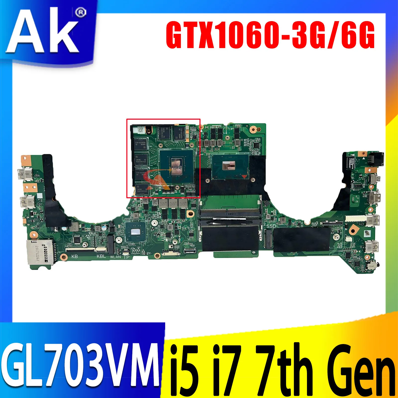 

ShenzhenGL703VM DABKNMB1AA0 Mainboard For ASUS GL703V Laptop Motherboard with I7-7700HQ I5-7300HQ GTX1060-3G/6G N17E-G1-A1 100%