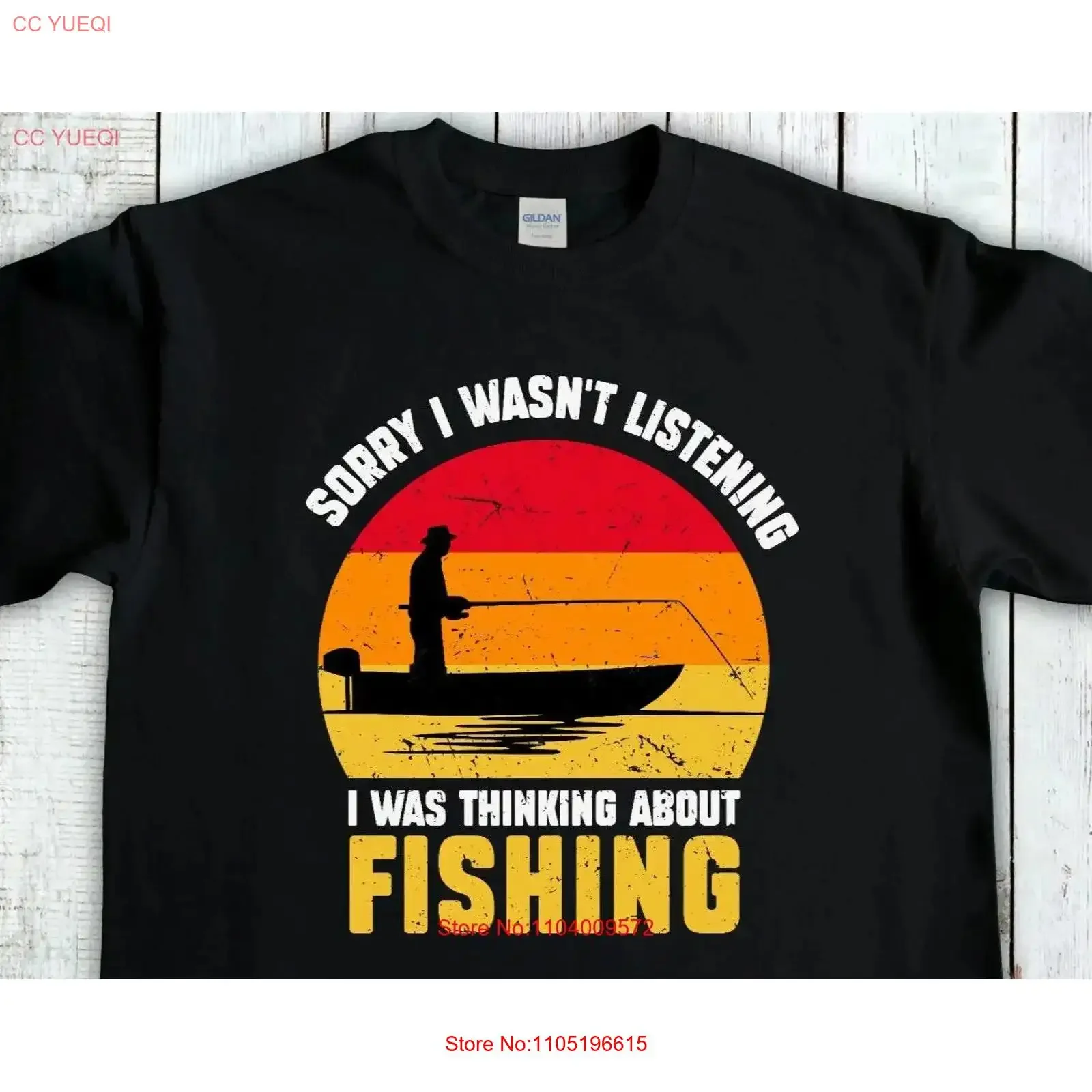 Sorry I Wasnt Listening Was Thinking About Fishing Fisherman Trip Humor s For Men T Shirt vintage Washed Top For Everyday Wear