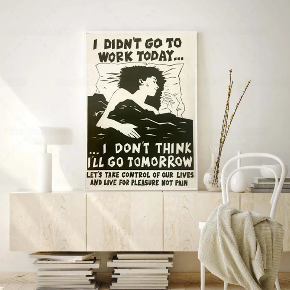 I Didn’t Go To Work Today Poster Anarchy No Working Sabotage Freedom Vintage Canvas Painting Wall Art Decor