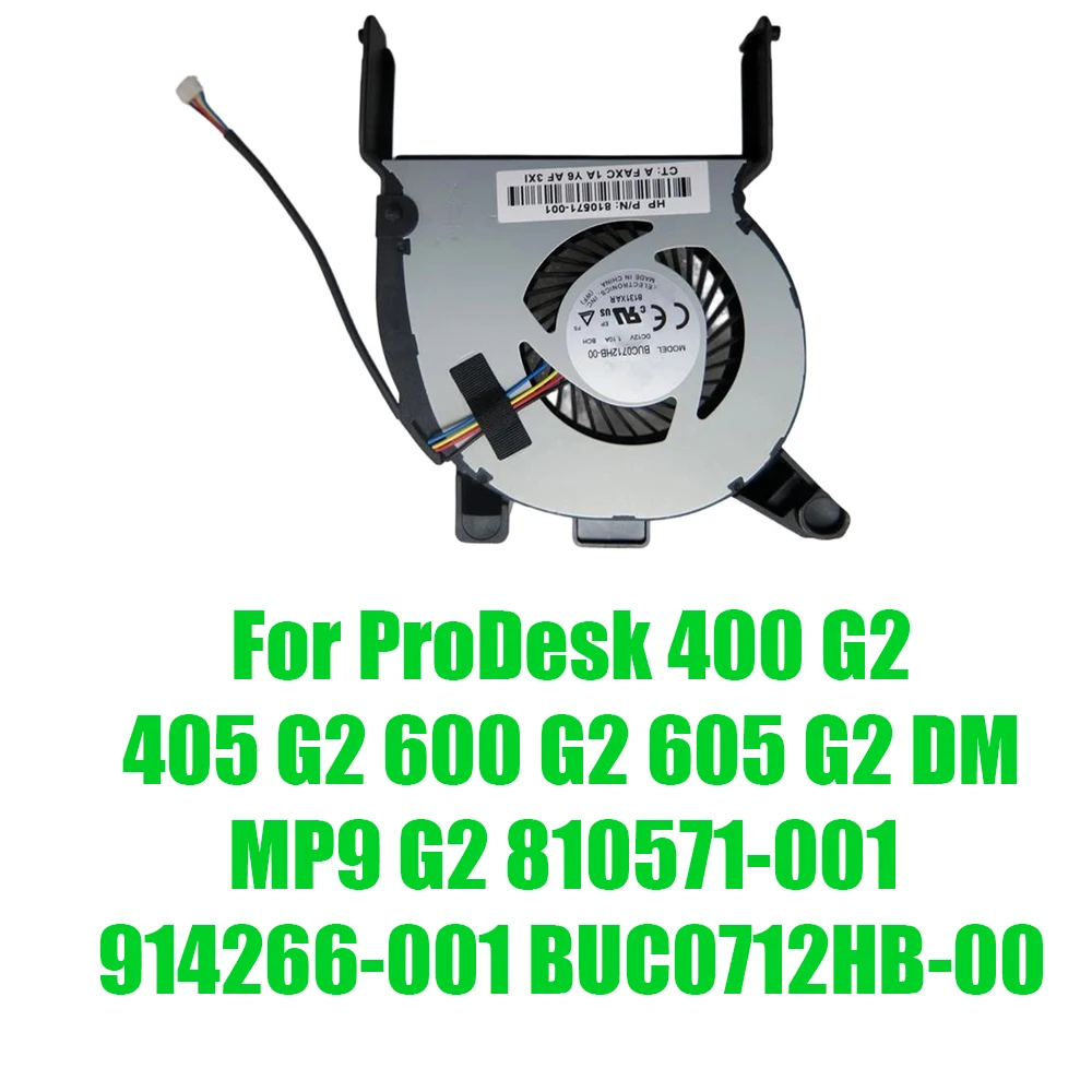 

For HP For ProDesk 400 G2 405 G2 600 G2 605 G2 DM MP9 G2 810571-001 914266-001 BUC0712HB-00 DC12V Replacement Mini PC CPU Fan