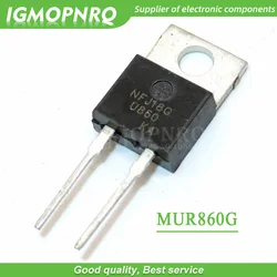 10 Uds MUR860 U860 MUR860G TO-220 8A/600V diodo de recuperación ultrarrápida nuevo original