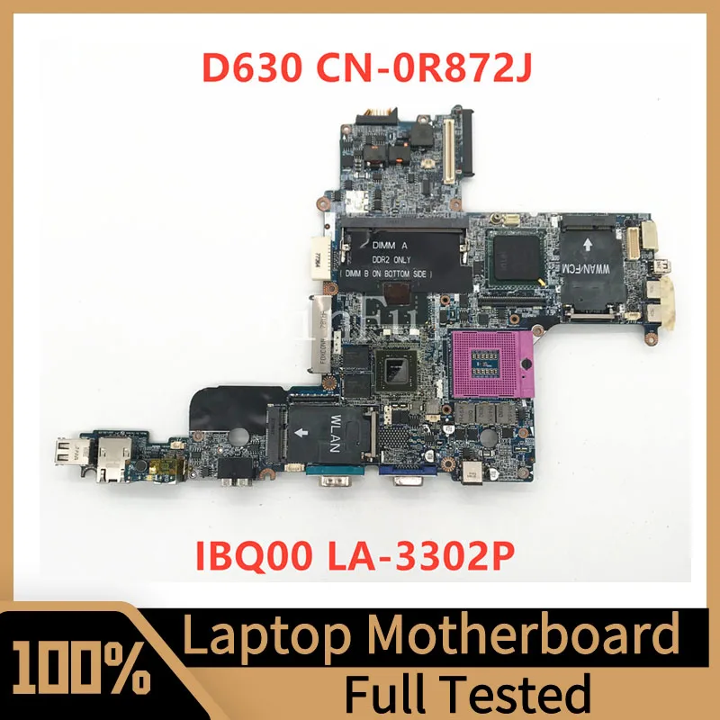 

CN-0R872J 0R872J R872J Mainboard For DELL Latitude D630 Laptop Motherboard IBQ00 LA-3302P 100% Full Tested Working Well