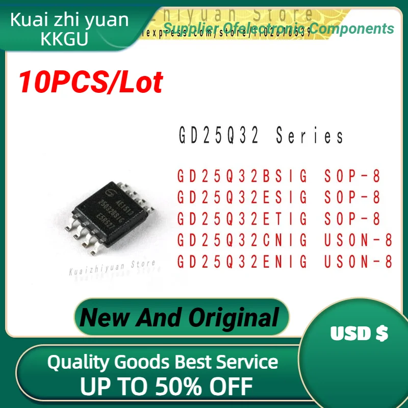 10PCS/Lot New And Original GD25Q32BSIG SOP-8 GD25Q32 GD25Q32ESIG GD25Q32ETIG 25Q32BSIG SOP 25Q32 USON-8 GD25Q32CNIG GD25Q32ENIG