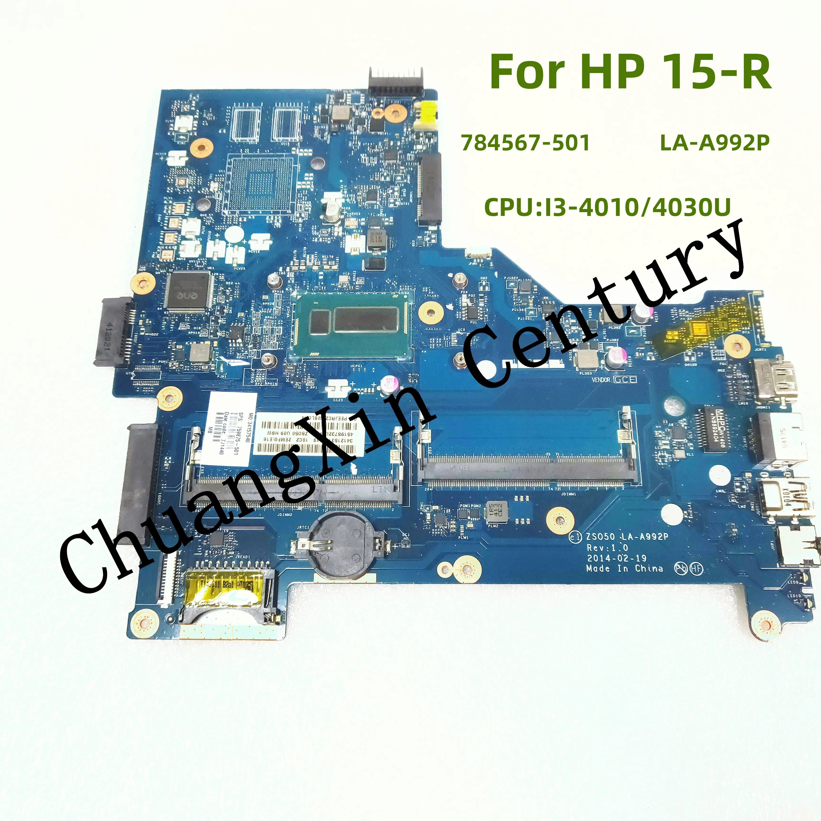 For LA-A992P For HP 15-R 784567-501 Laptop Motherboard LA-A992P ZSO50 with I3-4010/4030U MB 100% 100% fully Tested