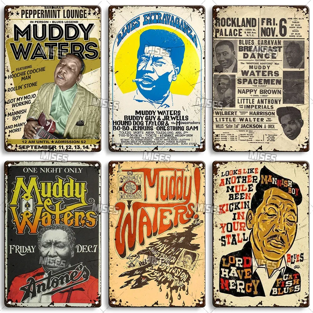 MISES Muddy Waters Metal Tin Sign High-Quality Metal Poster Retro Wall Metal Plate Home Cafe Club Metal Plaque Industrial Decor